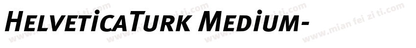 HelveticaTurk Medium字体转换